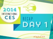 Day 1 Recap at #CES2014 / #OgilvyCES